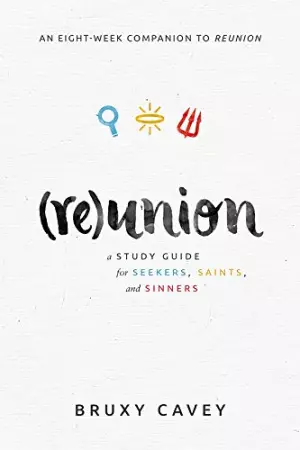 Reunion Study Guide