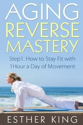 Aging Reverse Mastery 1