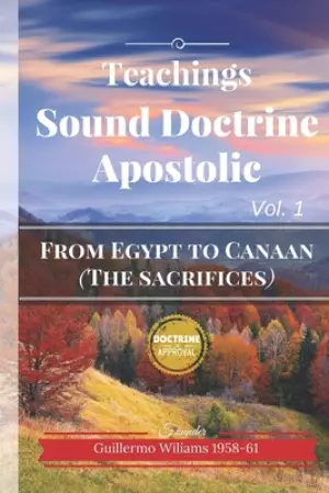 Teachings of sound doctrine Apostolic: Gathered in the name of the Lord Jesus Christ