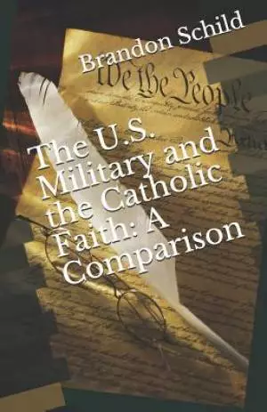 The U.S. Military and the Catholic Faith: A Comparison