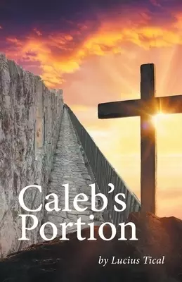 Caleb's Portion