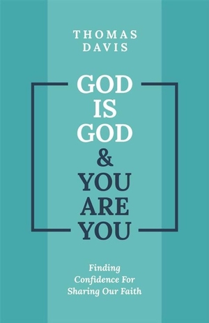 God is God and You are You