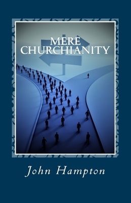 Mere Churchianity (formerly 'flatlining')