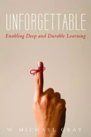 Unforgettable: Enabling Deep and Durable Learning