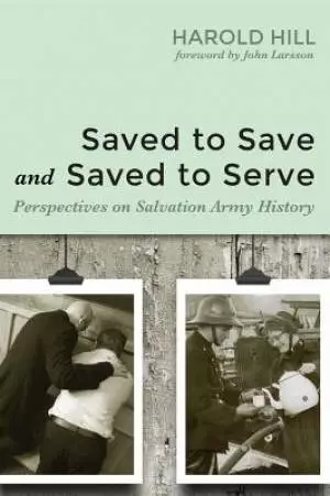 Saved to Save and Saved to Serve