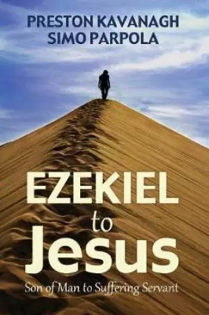 Ezekiel to Jesus