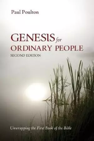 Genesis for Ordinary People, Second Edition