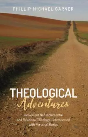 Theological Adventures