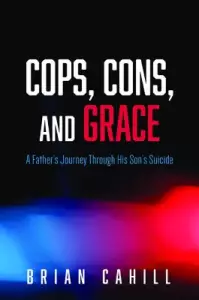 Cops, Cons, And Grace