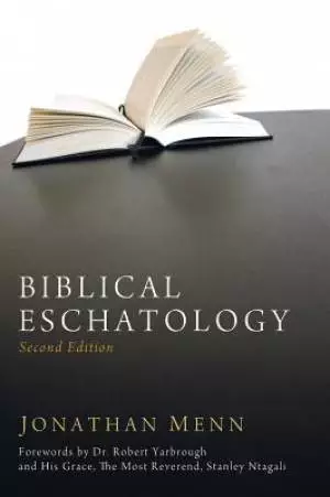 Biblical Eschatology, Second Edition