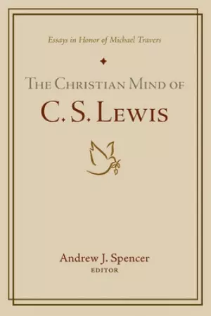 The Christian Mind of C. S. Lewis