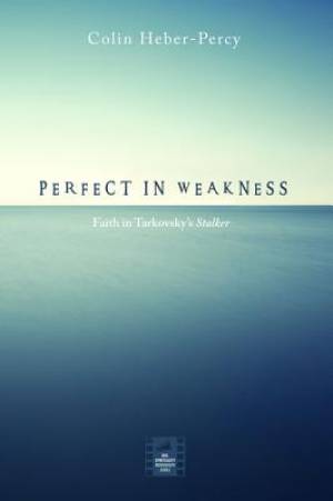 Perfect in Weakness