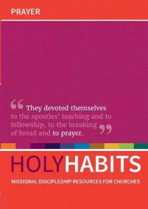 Holy Habits: Prayer