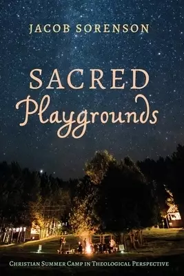 Sacred Playgrounds