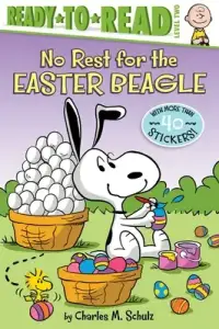 No Rest for the Easter Beagle: Ready-To-Read Level 2