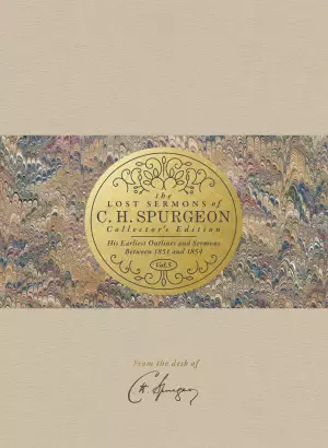 Lost Sermons of C. H. Spurgeon Volume V — Collector's Edition