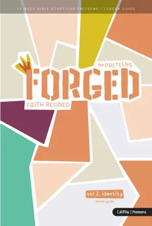 Forged: Faith Refined - Leader Guide