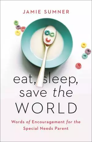 Eat, Sleep, Save the World