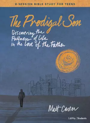 Prodigal Son - Teen Bible Study Book