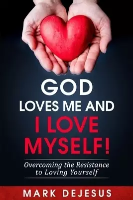 God Loves Me And I Love Myself!