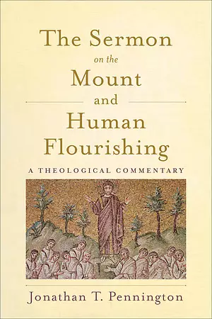 The Sermon on the Mount and Human Flourishing