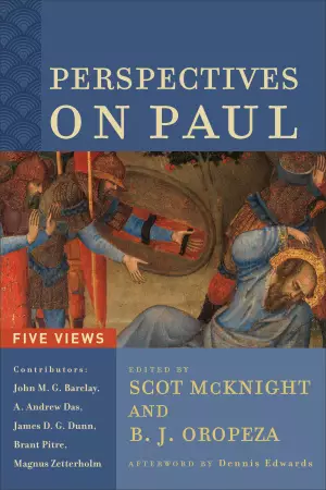Perspectives on Paul: Five Views