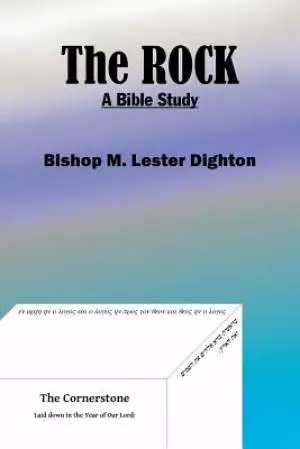 The Rock: A Bible Study