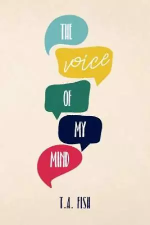 The Voice of My Mind: Volume 1