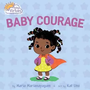 Baby Virtues: Baby Courage