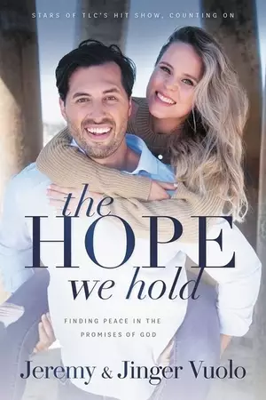 The Hope We Hold: Finding Peace in the Promises of God