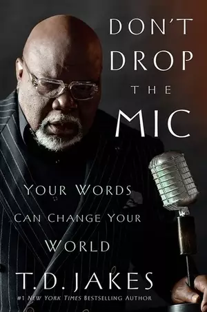 Don't Drop the Mic: The Power of Your Words Can Change the World
