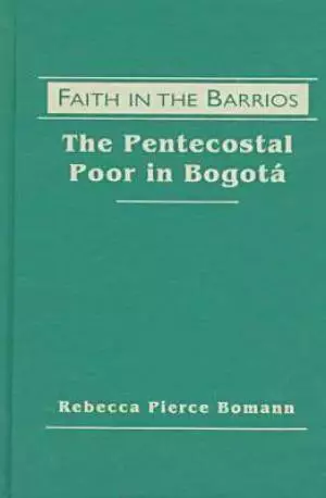 Pentecostal Poor in Bogota