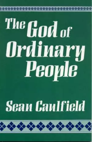 The God of Ordinary People