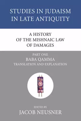 A History of the Mishnaic Law of Damages, Part 1
