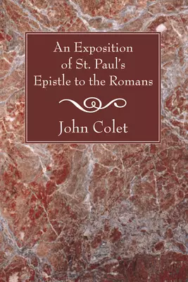 Exposition Of The Epistle To The Romans