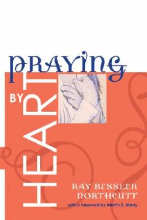 Praying by Heart