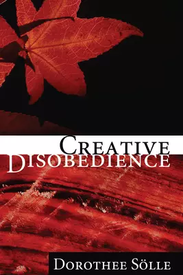 Creative Disobedience