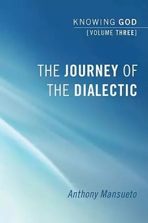 The Journey of the Dialectic