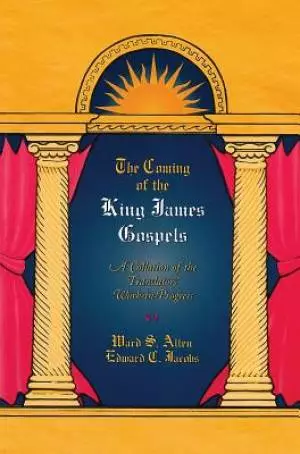 The Coming of the King James Gospels