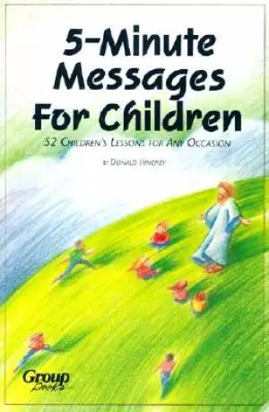 5 Minute Messages For Children