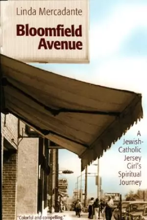Bloomfield Avenue: A Jewish-Catholic Jersey Girl's Spiritual Journey