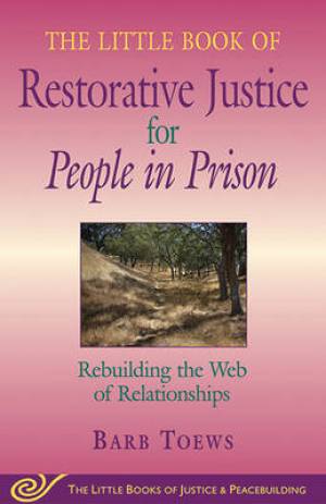 Little Book of Restorative Justice for People in Prison