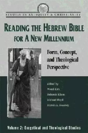 Reading the Hebrew Bible for a New Millennium Vol 2