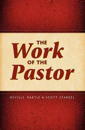 The Work of the Pastor