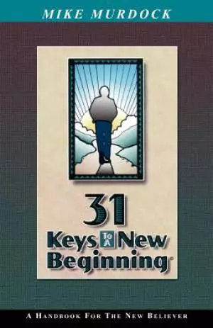31 Keys To A New Beginning
