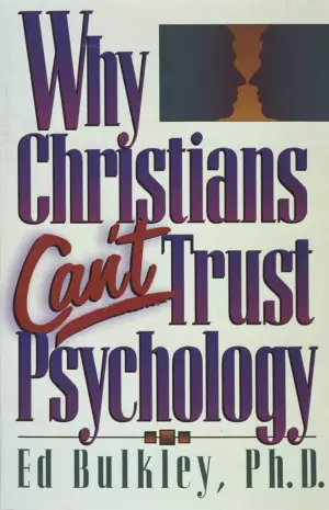 Why Christians Cant Trust Psychology
