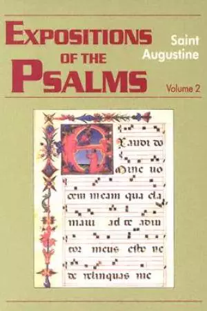 Psalms 33-50 : Expositions of the Psalms