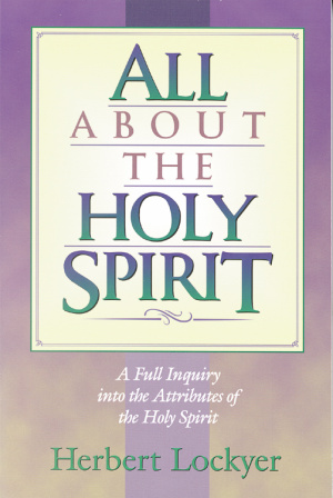 ALL ABOUT THE HOLY SPIRIT