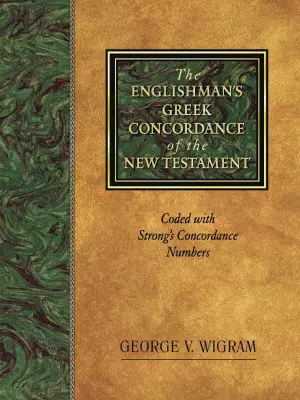 Englishman's Greek Concordance and Lexicon