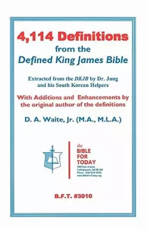 4,114 Definitions from the Defined King James Bible